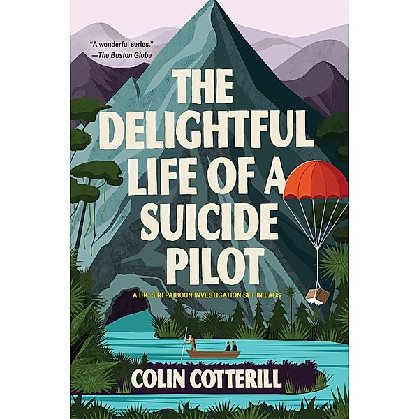 The Delightful Life of a Suicide Pilot, Colin Cotterill