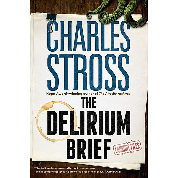 The Delirium Brief / Laundry Files Bd.8, Charles Stross