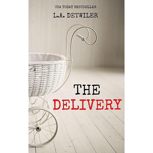 The Delivery, L. A. Detwiler