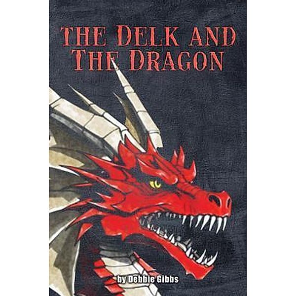 The Delk and The Dragon, Debbie Gibbs