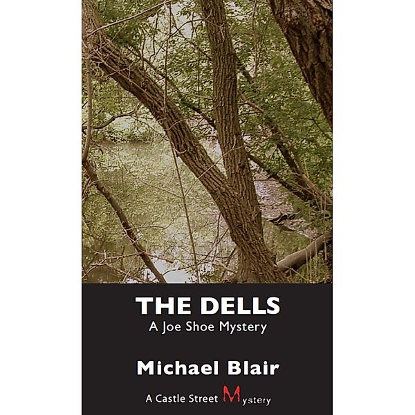 The Dells / A Joe Shoe Mystery Bd.2, Michael Blair