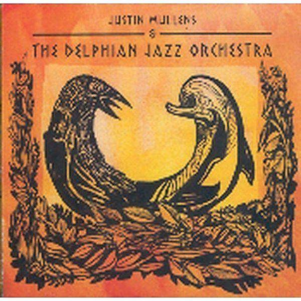 The Delphin Jazz Orchestra, Justin Mullens