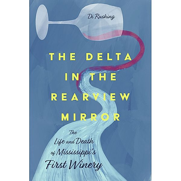 The Delta in the Rearview Mirror, Di Rushing