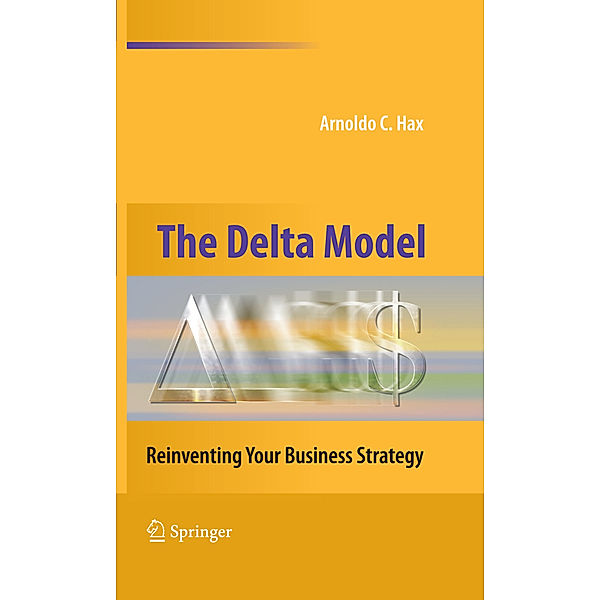 The Delta Model, Arnoldo C. Hax