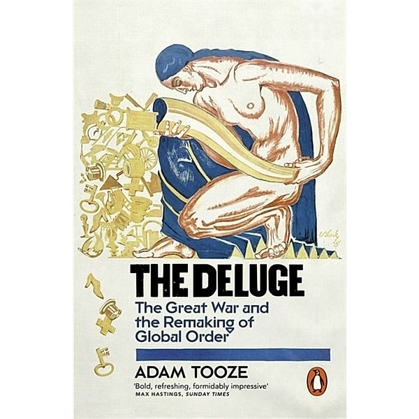The Deluge, Adam Tooze