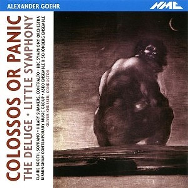 The Deluge/Colossos Or Panic/Little Symphony, Booth, Summers, Asko Ensemble, Knussen, Bbc So