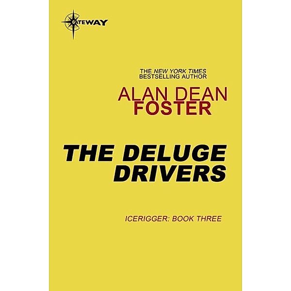 The Deluge Drivers / Gateway Essentials, Alan Dean Foster
