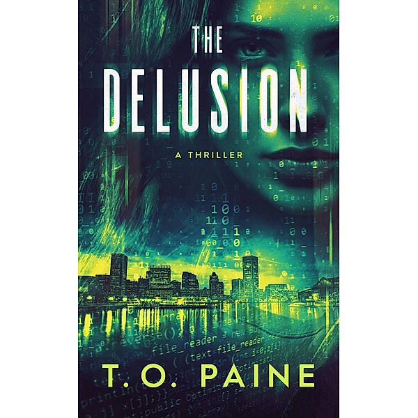 The Delusion, T. O. Paine