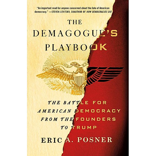 The Demagogue's Playbook, Eric A. Posner