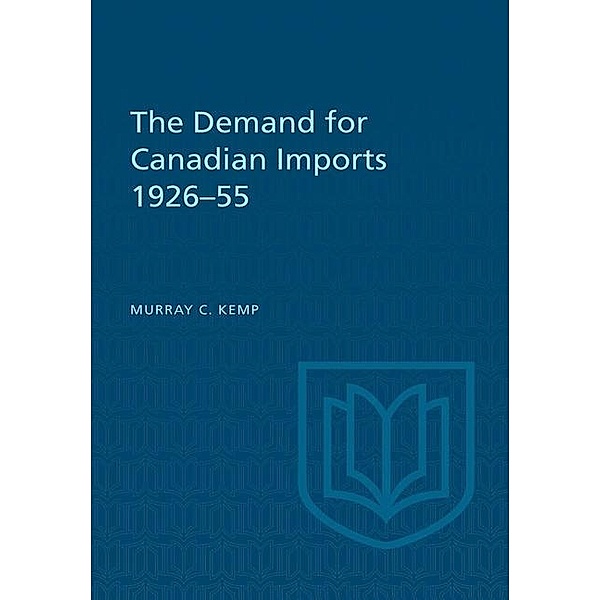 The Demand for Canadian Imports 1926-55, Murray Kemp