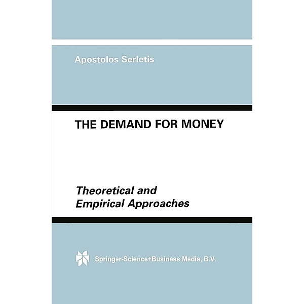 The Demand for Money, Apostolos Serletis