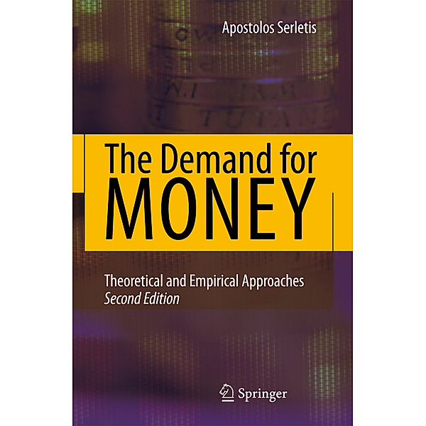 The Demand for Money, Apostolos Serletis