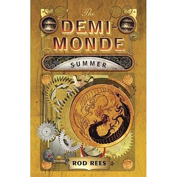 The Demi-Monde: Summer, Rod Rees