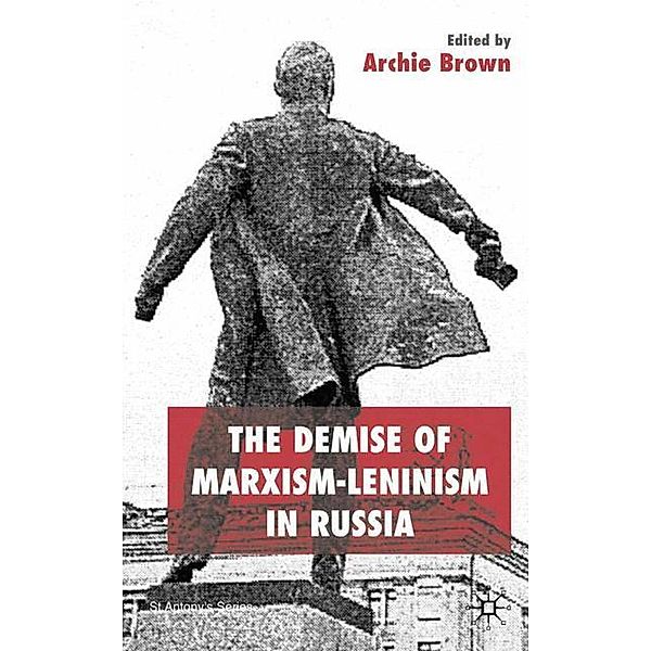 The Demise of Marxism-Leninism in Russia