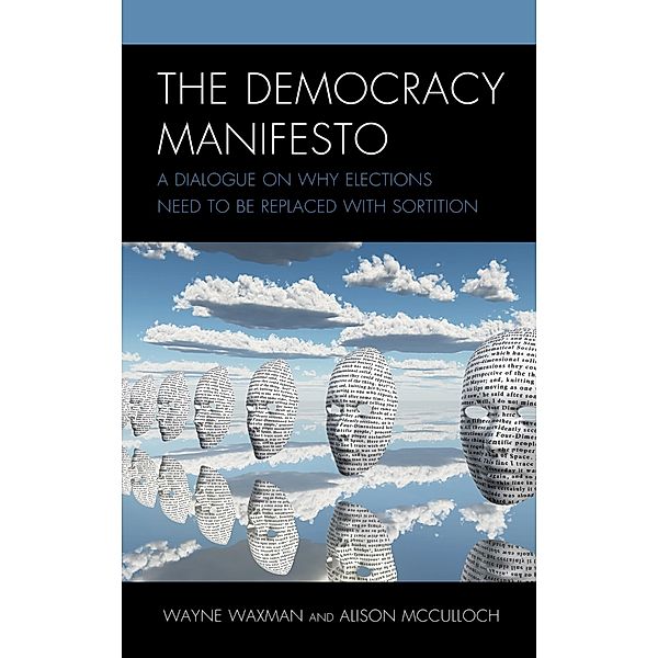 The Democracy Manifesto, Wayne Waxman, Alison McCulloch