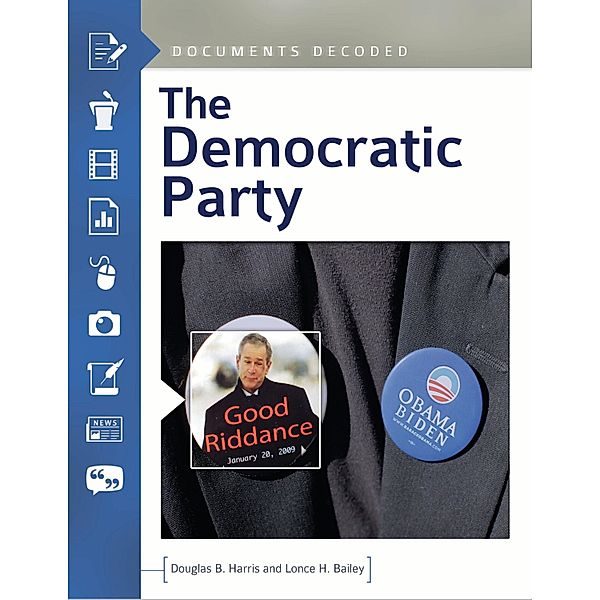 The Democratic Party, Douglas B. Harris, Lonce H. Bailey
