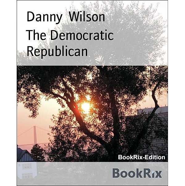 The Democratic Republican, Danny Wilson