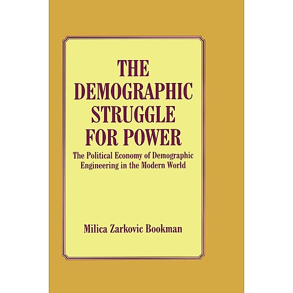 The Demographic Struggle for Power, Milica Zarkovic Bookman