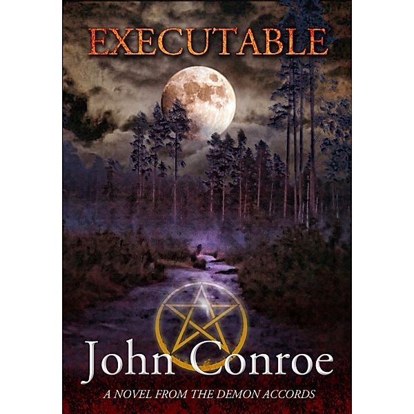 The Demon Accords: Executable, John Conroe