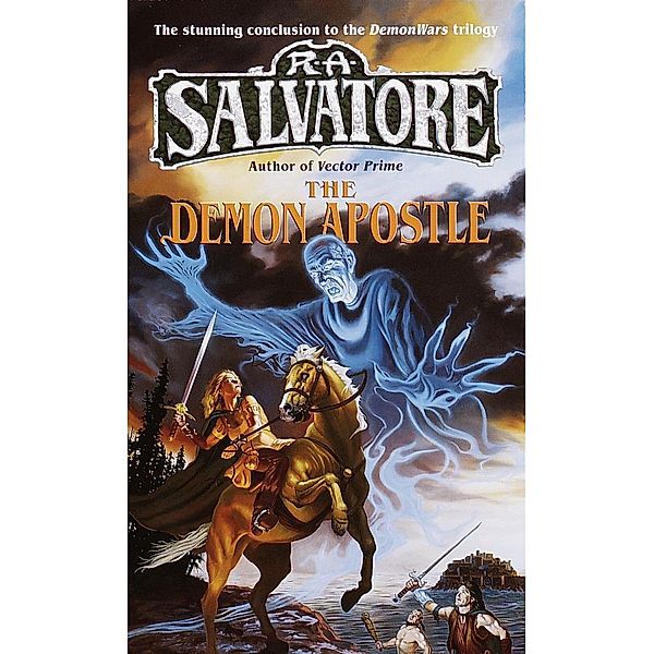 The Demon Apostle / The DemonWars Saga Bd.3, R. A. Salvatore