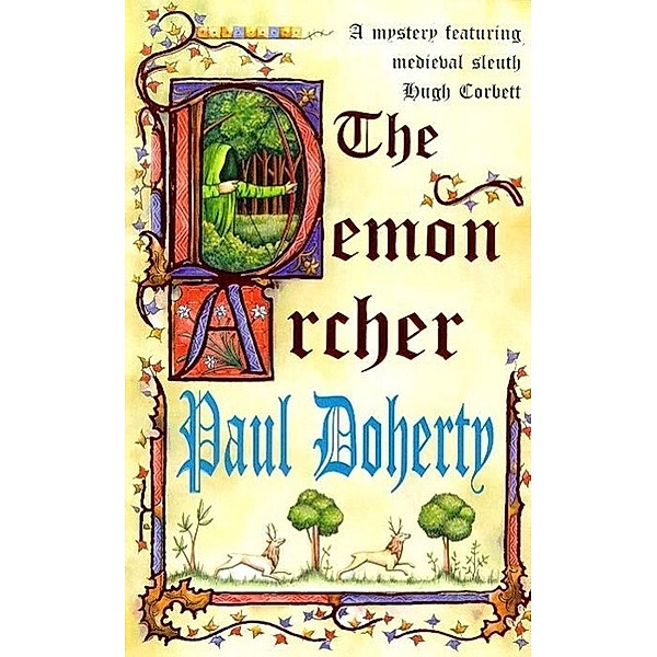 The Demon Archer (Hugh Corbett Mysteries, Book 11), Paul Doherty