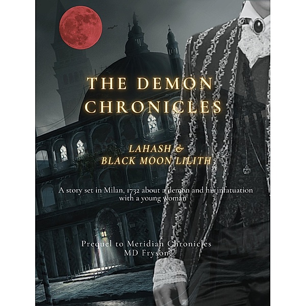 The Demon Chronicles: Lahash & Black Moon Lilith / The Demon Chronicles, Md Fryson