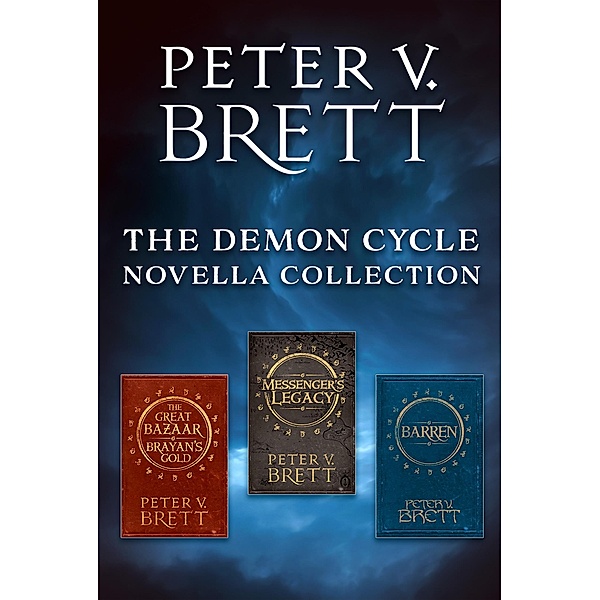 The Demon Cycle Novella Collection, Peter V. Brett
