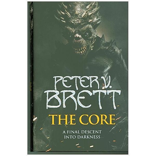 The Demon Cycle - The Core, Peter V. Brett