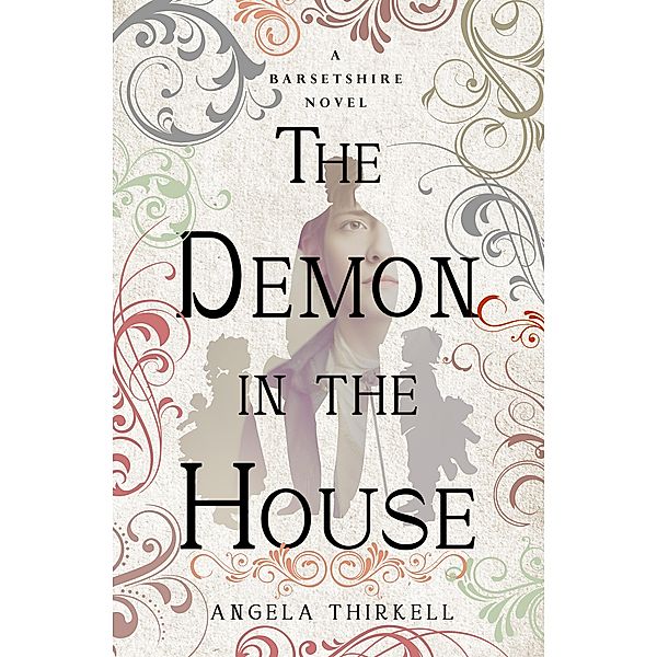 The Demon in the House / The Barsetshire Novels, Angela Thirkell