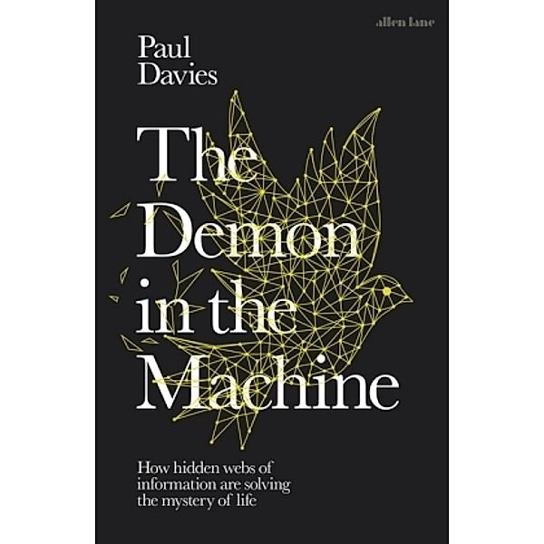 The Demon in the Machine, Paul Davies