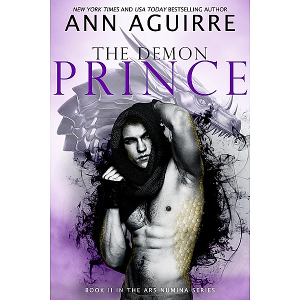 The Demon Prince (Ars Numina, #2) / Ars Numina, Ann Aguirre