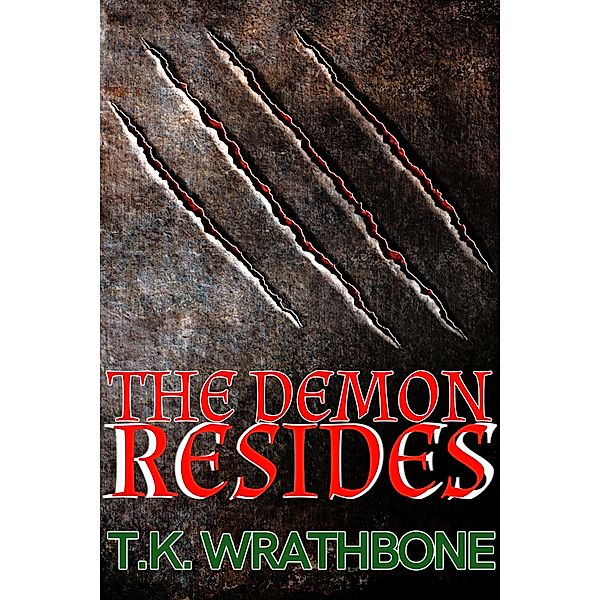 The Demon Resides, T. K. Wrathbone