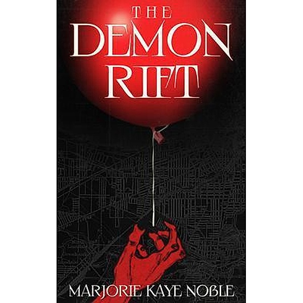 The Demon Rift / Marjorie Noble, Marjorie Noble