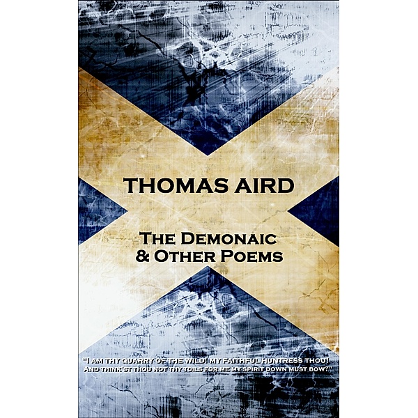 The Demonaic & Other Poems, Thomas Aird
