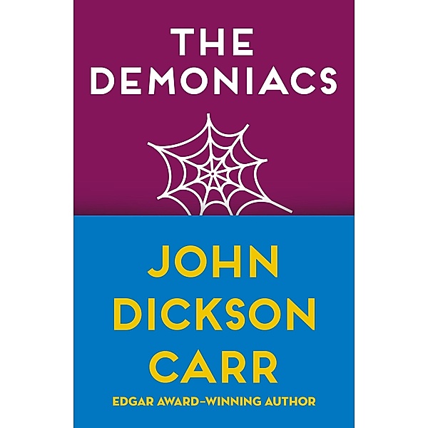The Demoniacs, John Dickson Carr