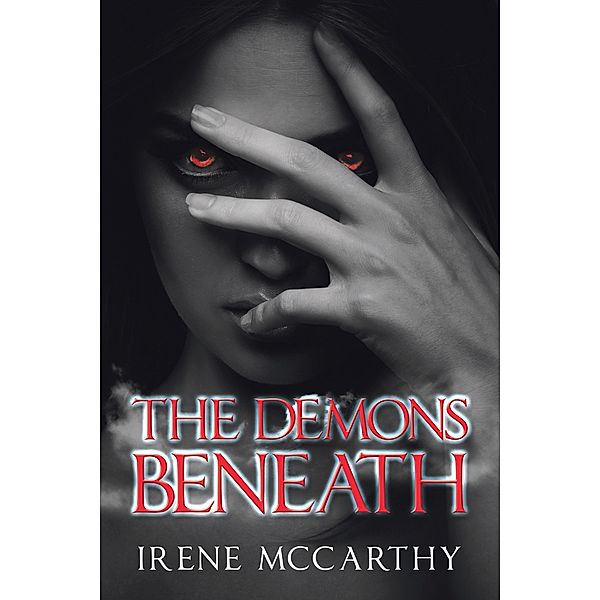 The Demons Beneath, Irene McCarthy
