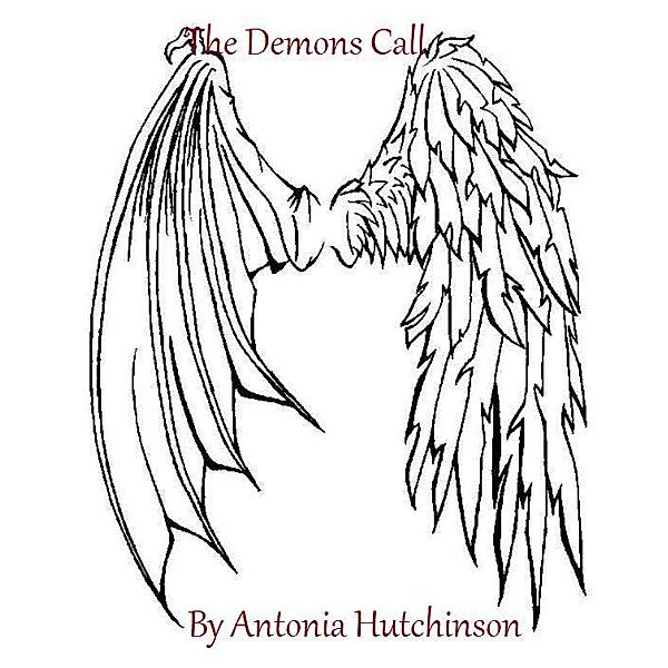 The Demons Call, Antonia Hutchinson