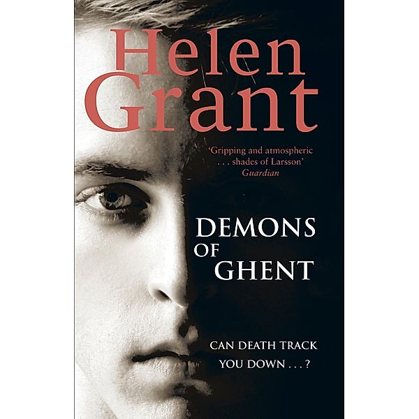 The Demons of Ghent / Forbidden Spaces Trilogy, Helen Grant