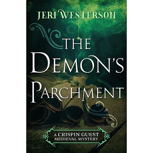 The Demon's Parchment / The Crispin Guest Medieval Mysteries, Jeri Westerson