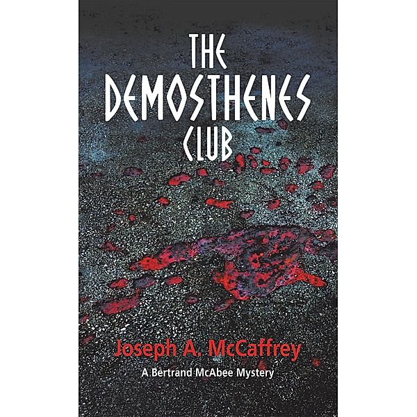 The Demosthenes Club, Joseph A. McCaffrey