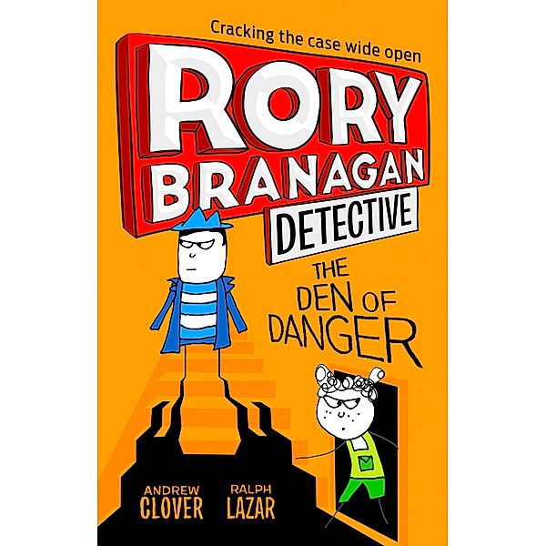 The Den of Danger / Rory Branagan (Detective) Bd.6, Andrew Clover