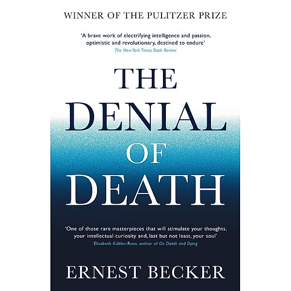 The Denial of Death, Ernest Becker