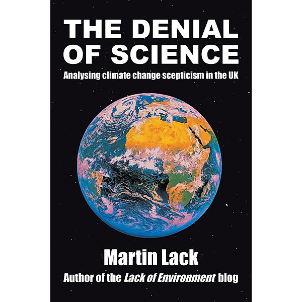 The Denial of Science, Martin Lack