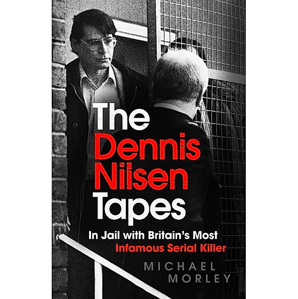 The Dennis Nilsen Tapes, Michael Morley