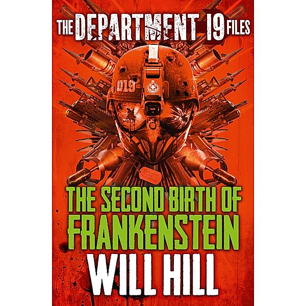The Department 19 Files: The Second Birth of Frankenstein / Department 19, Will Hill