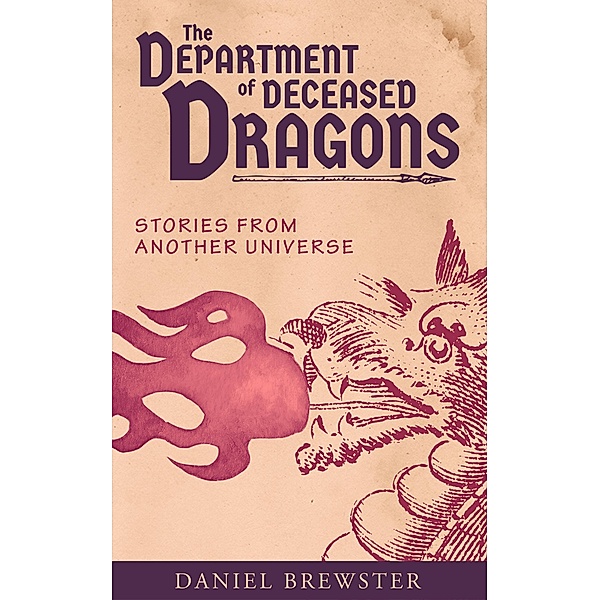 The Department of Deceased Dragons, Daniel Brewster