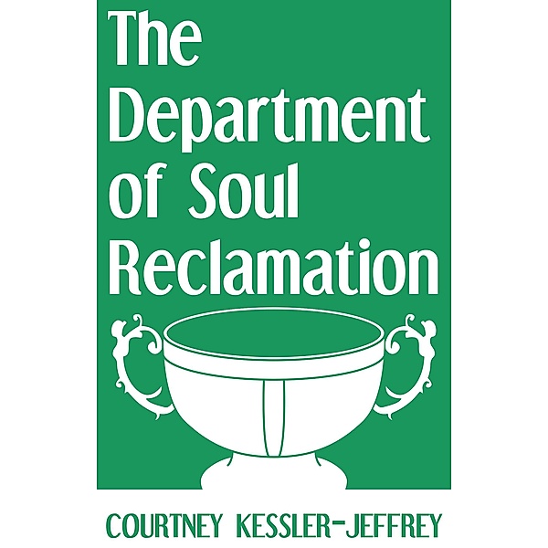 The Department of Soul Reclamation, Courtney Kessler-Jeffrey