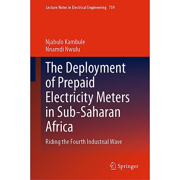 The Deployment of Prepaid Electricity Meters in Sub-Saharan Africa, Njabulo Kambule, Nnamdi Nwulu