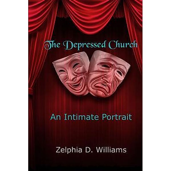 The Depressed Church, Zelphia Williams