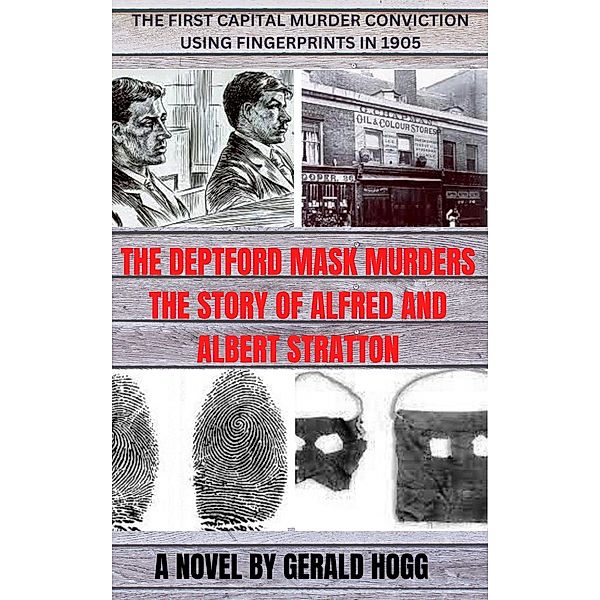The Deptford Mask Murders, Gerald Hogg